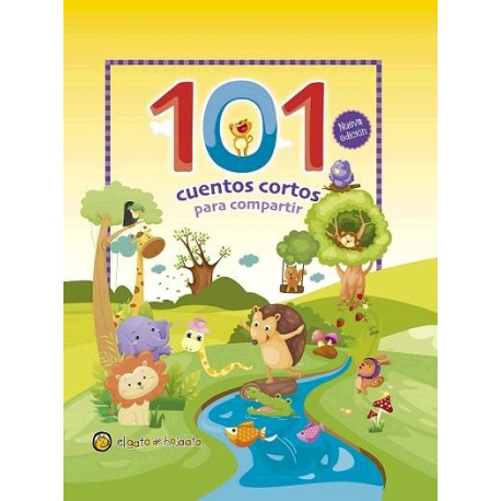 101 CUENTOS CORTOS PARA COMPARTIR 2524