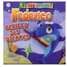 YA SOY GRANDE-FEDERICO CEPILLA SUS DIENT