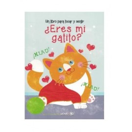 UN LIBRO P/TOCAR ¿ ERES MI GATITO? 3452