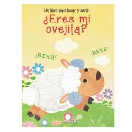 UN LIBRO P/TOCAR¿ ERES MI OVEJITA?3453