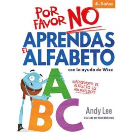 POR FAVOR NO APRENDAS-EL ALFABETO 2820